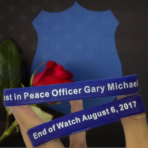 Royal Blue Rubber Bracelets with Rest in Peace Officer Gary Michael and End of Watch August 6, 2017 in white ink on them