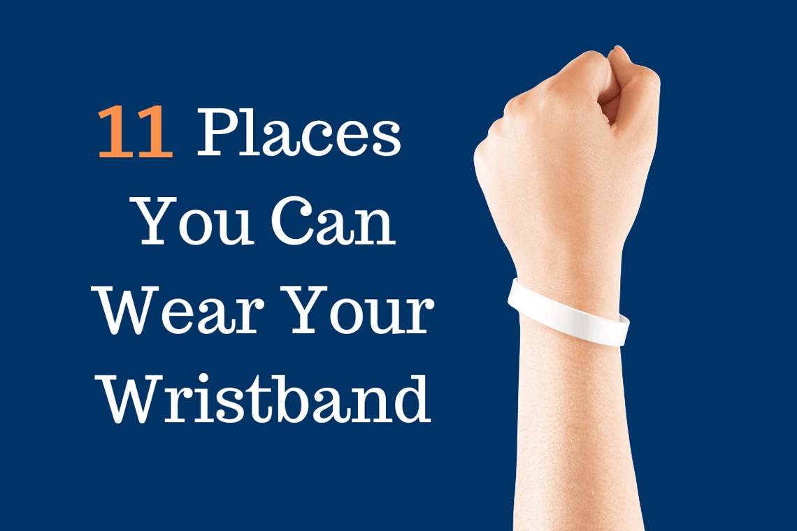 Places you can wear wristband.